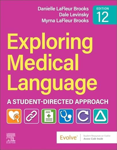 Cover of Exploring Medical Language: A Student-Directed Approach by Myrna LaFleur Brooks and Danielle LaFleur Brooks